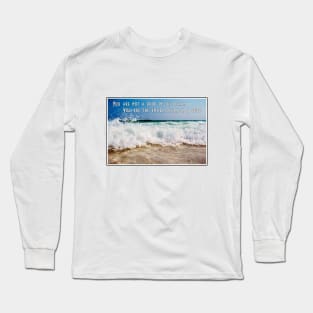 You are Not a Drop in the Ocean Long Sleeve T-Shirt